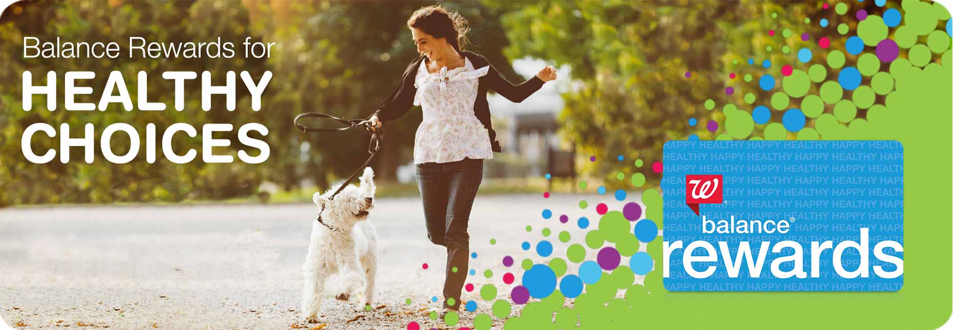 Balance Rewards for healthy choices™ Walgreens