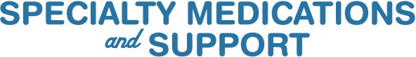 In 2013, we helped secure more than $61 million in financial assistance in Specialty Medications and Support In 2013, we helped secure more than $61 million in financial assistance in Specialty Medications and Support