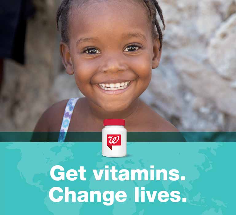 Get vitamins here. Walgreens. Change lives everywhere.
