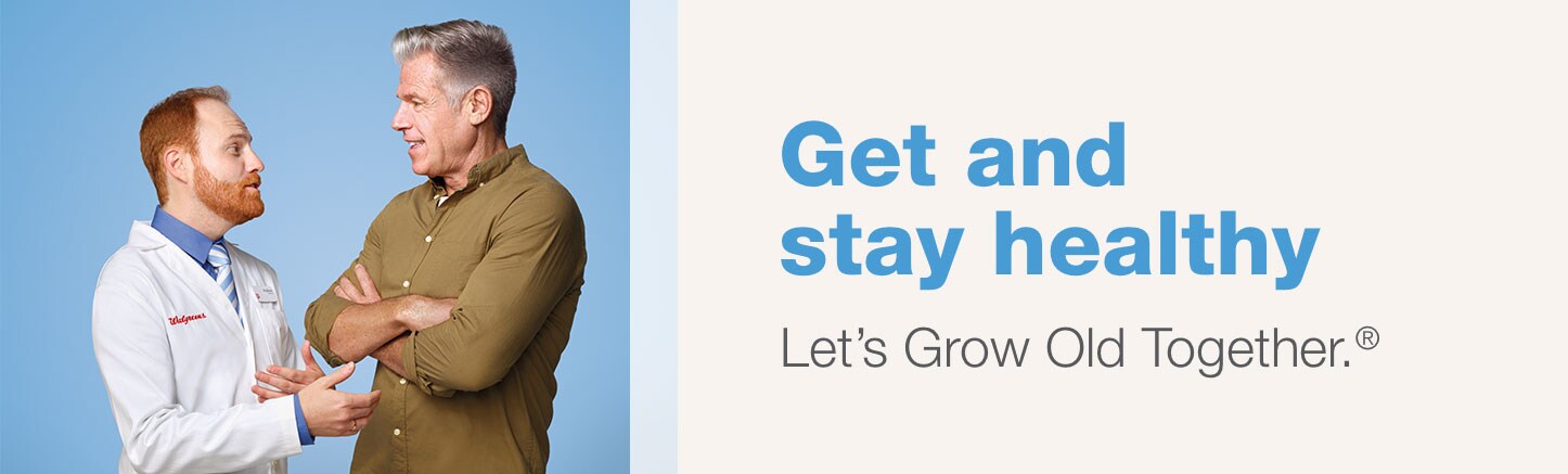 Get and stay healthy. Let's grow old together.(R)