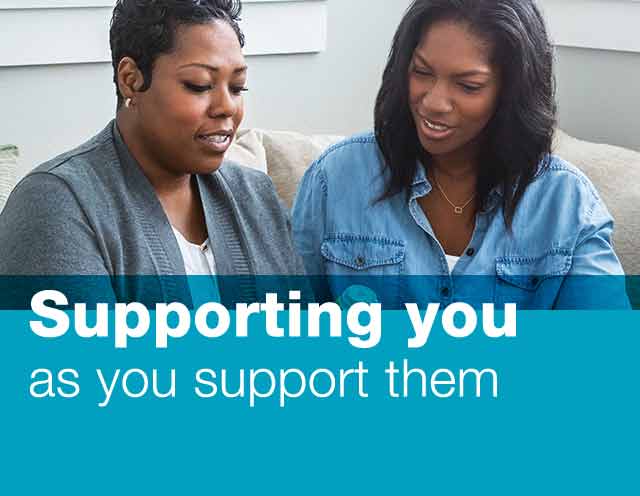 Supporting you as you support them