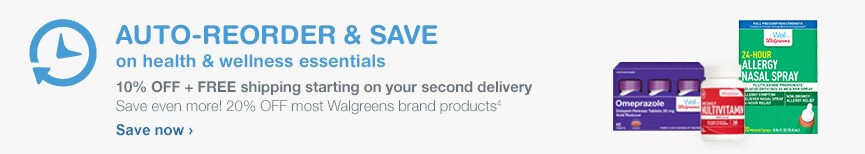 AUTO-REORDER AND SAVE on health & wellness essentials. 10% OFF + FREE shipping starting on your second delivery. Save even more! 20% OFF most Walgreens brand products.(4) Save now.