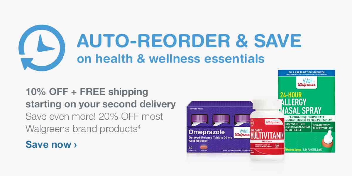 AUTO-REORDER AND SAVE on health & wellness essentials. 10% OFF + FREE shipping starting on your second delivery. Save even more! 20% OFF most Walgreens brand products.(4) Save now.