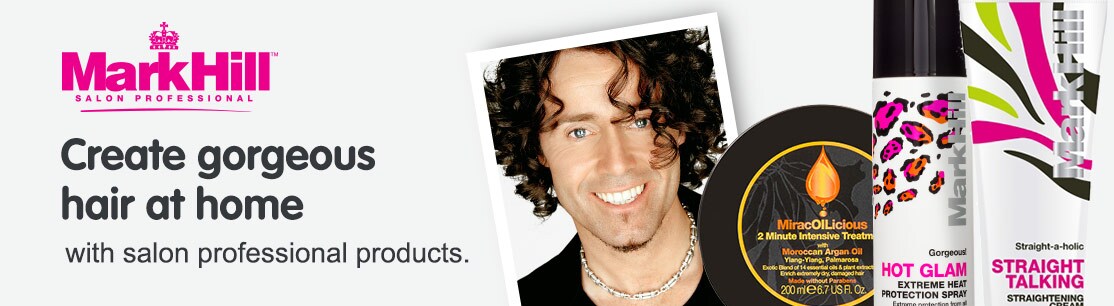 Mark Hill. Create gorgeous hair at home with salon professional products.