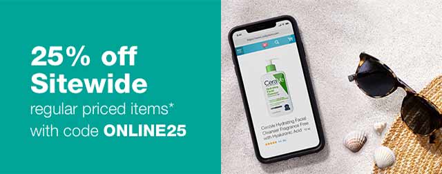 25% off Sitewide regular priced items* with code ONLINE25.
