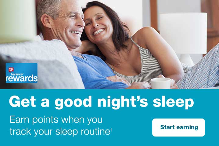 Get a good night's sleep. Earn points when you track your sleep routine.* Start earning.