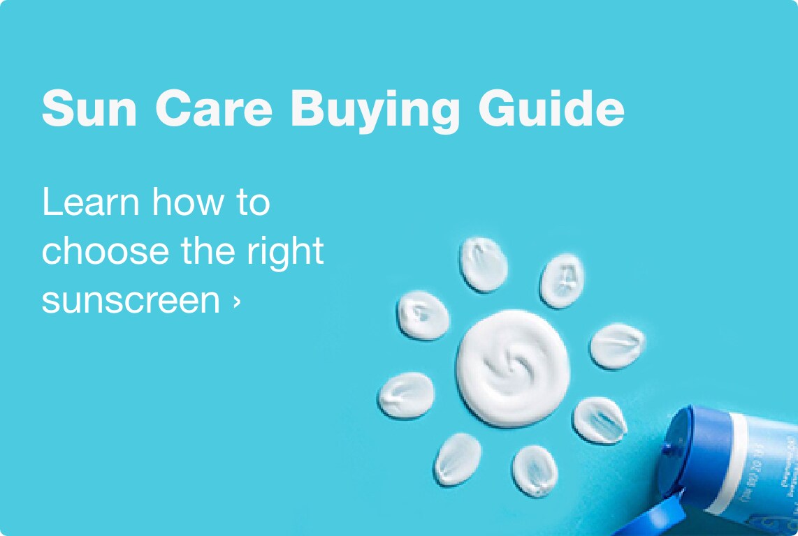 Sun Care Buying Guide. Learn how to choose the right sunscreen.