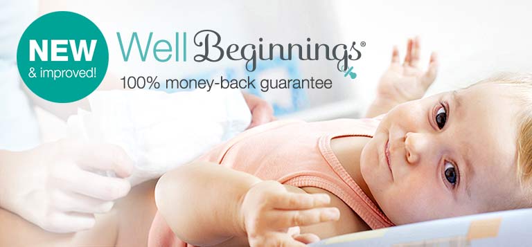 Well Beginnings.(R) NEW & Improved! 100% money-back guarantee.