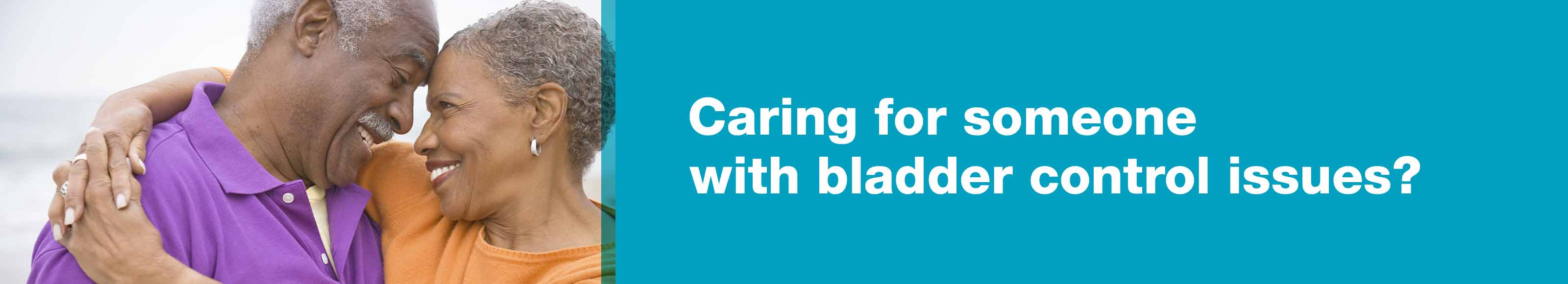 Caring for someone with bladder control issues?