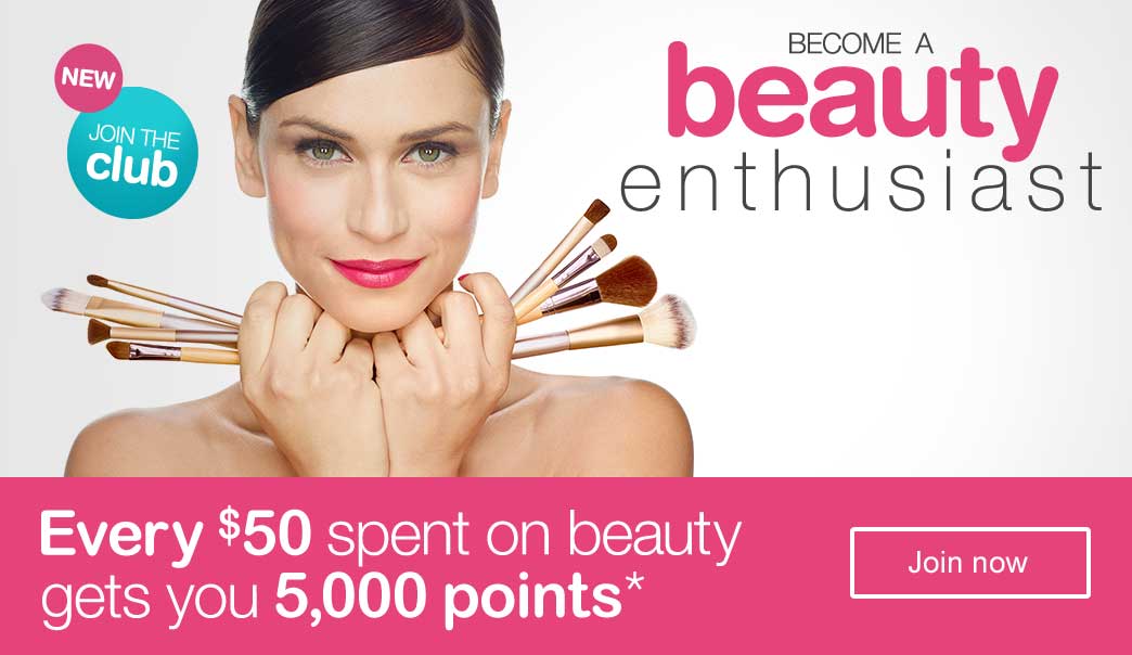 New! Join the Club. Become a Beauty Enthusiast. Every $50 spent on beauty gets you 5,000 points.* Balance Rewards. Join now.
