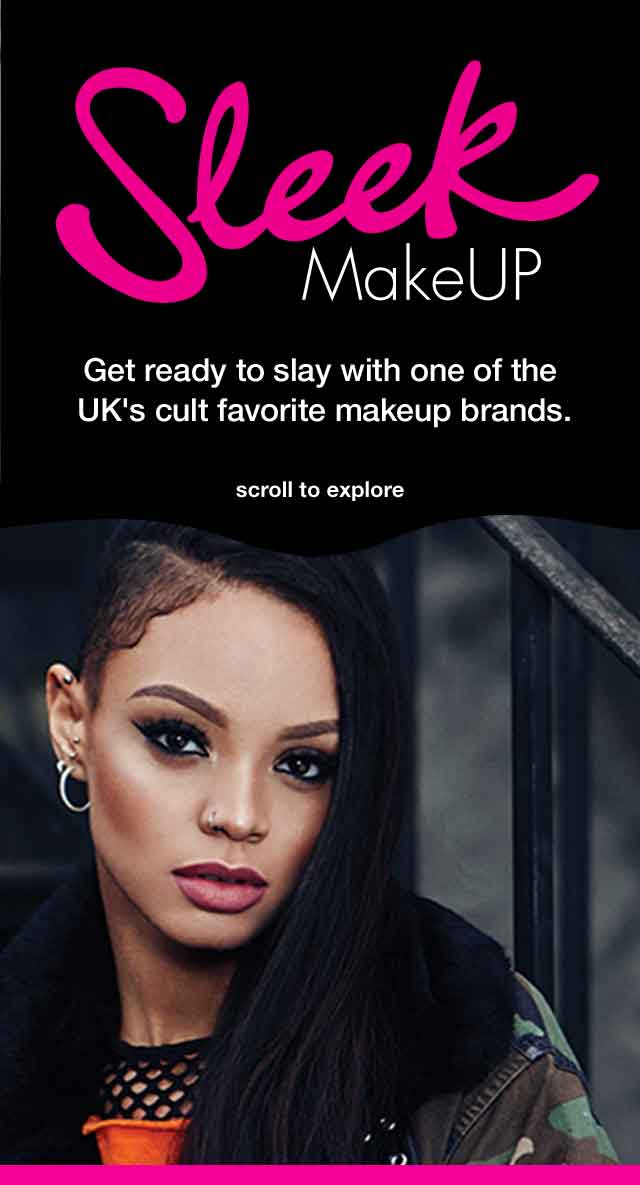 Sleek MakeUP. Get ready to slay with one of the UK's cult favorite makeup brands. Scroll to explore.