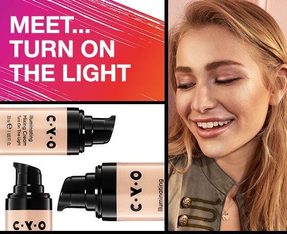 MEET... TURN ON THE LIGHT. CYO.