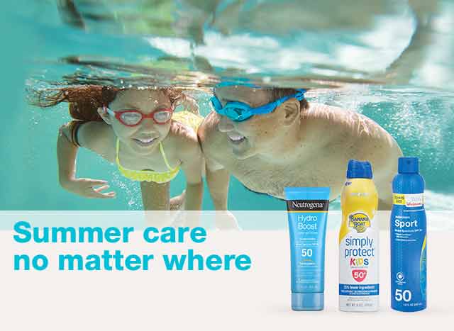 Summer care no matter where.