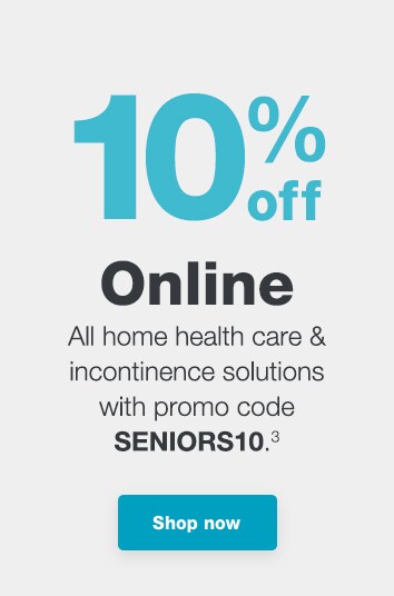 10% off Online - All home health care & incontinence solutions with promo code SENIORS10.(3) Shop now.