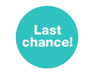 Last chance!