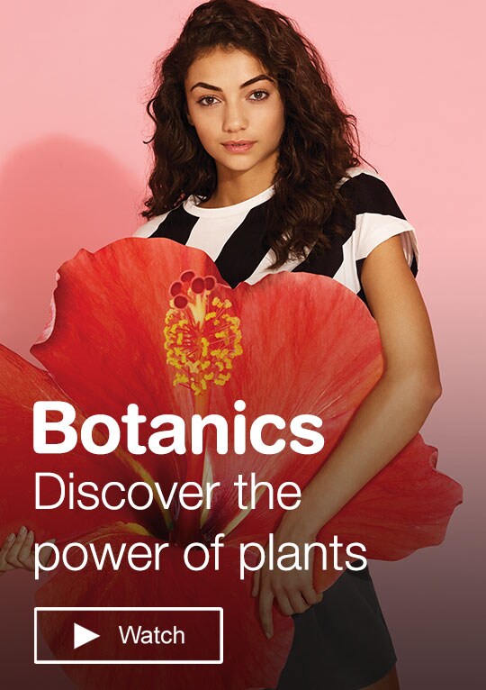 Botanics. Discover the power of plants. Watch.