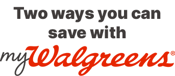 Two ways you can save with myWalgreens(registered)