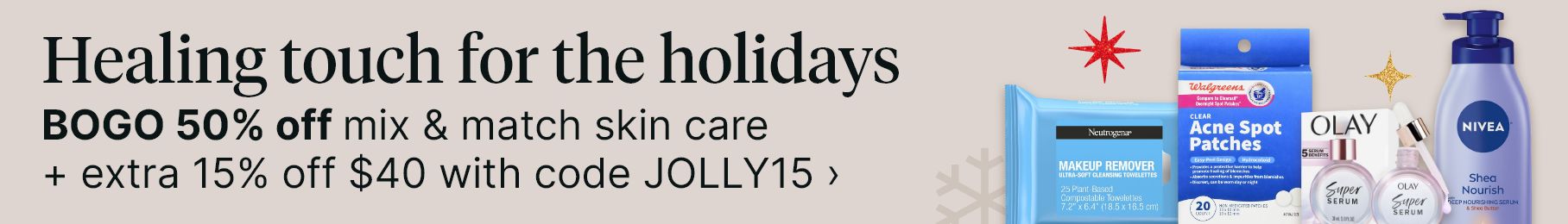 Healing touch for the holidays. BOGO 50% off mix & match skin care + extra 15% off $40 with code JOLLY15.