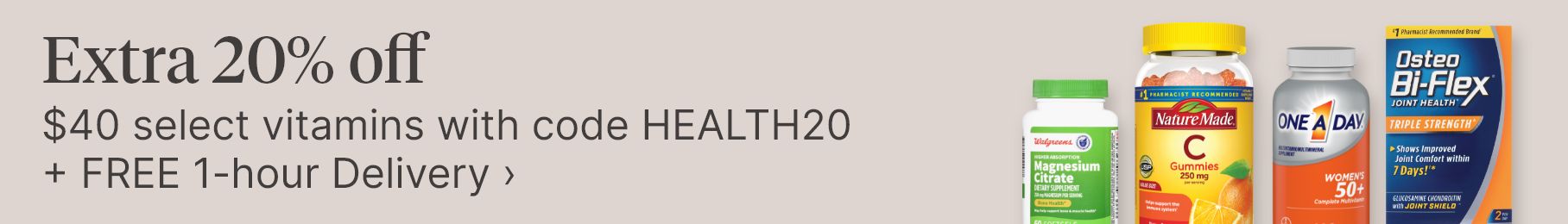 Extra 20% off $40 select vitamins with code HEALTH20 + FREE 1-hour Delivery