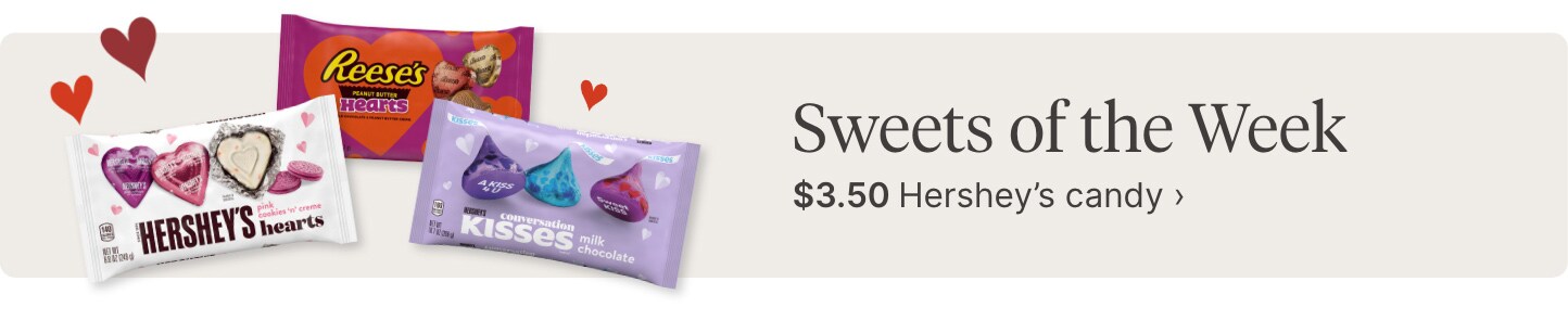 Sweets of the Week. $3.50 Hershey's Candy