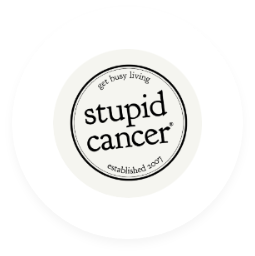 Stupid Cancer. get busy living. Established 2007.