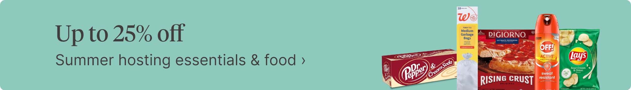 Up to 25% off Summer hosting essentials & food