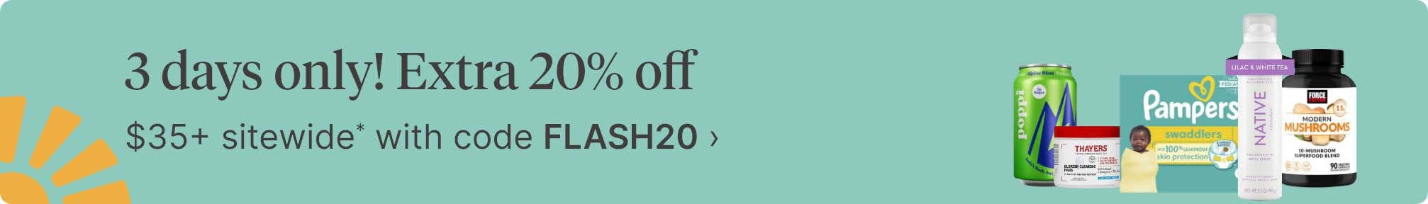 4 days only! Extra 20% off $35+ sitewide* with code FLASH20