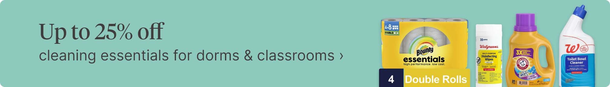 Up to 25% off cleaning essentials for dorms &amp; classrooms