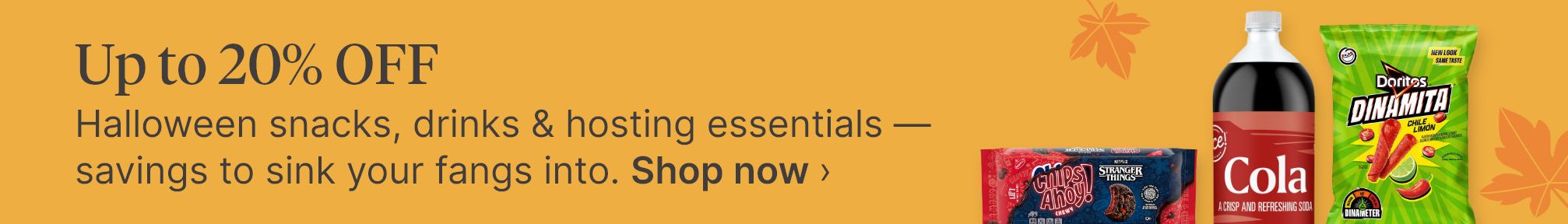 Up to 20% OFF. Halloween snacks, drinks &amp; hosting essentials - savings to sink your fangs into. Shop now.