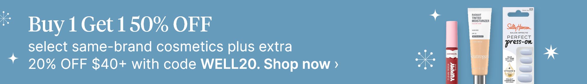 Buy 1 Get 1 50% OFF select same-brand cosmetics plus extra 20% OFF $40+ with code WELL20. Shop now.