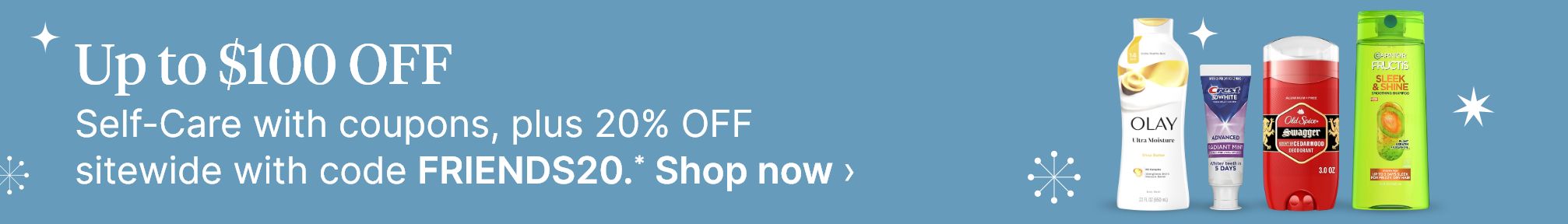 Up to $100 OFF Self-Care with coupons, plus 20% OFF sitewide with code FRIENDS20.* Shop now.