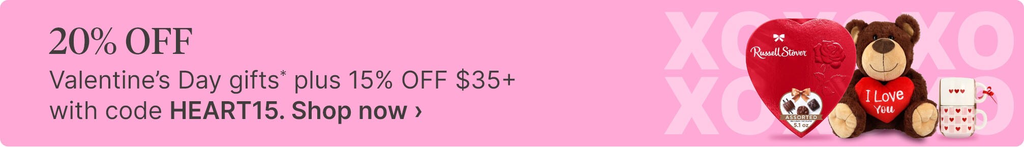 20% OFF Valentine’s Day gifts* plus 15% OFF $35+ with code HEART15. Shop now.